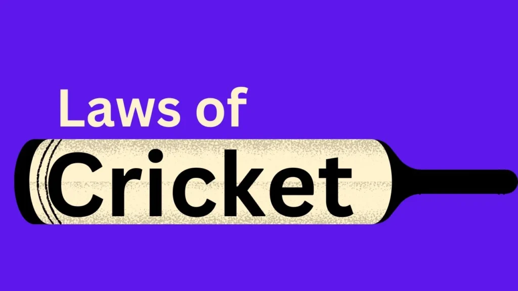 Cricket Rules and Regulations